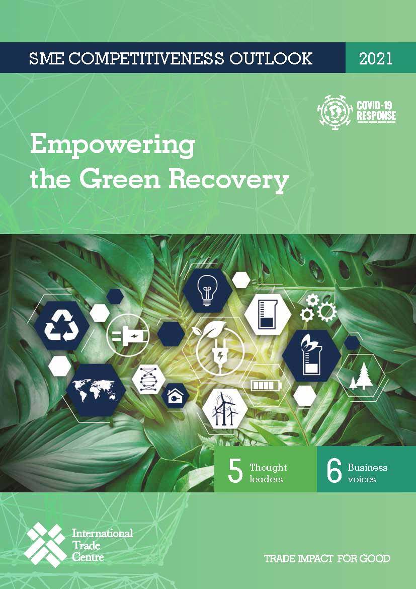 SME Competitiveness Outlook 2021 /Empowering the  Green Recovery/